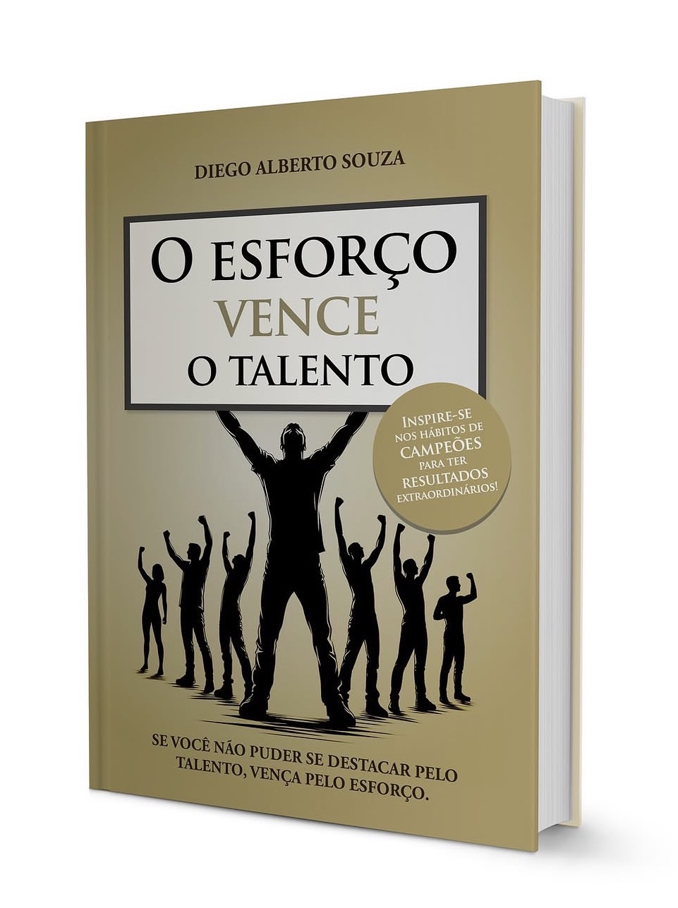 O Esforço Vence o Talento